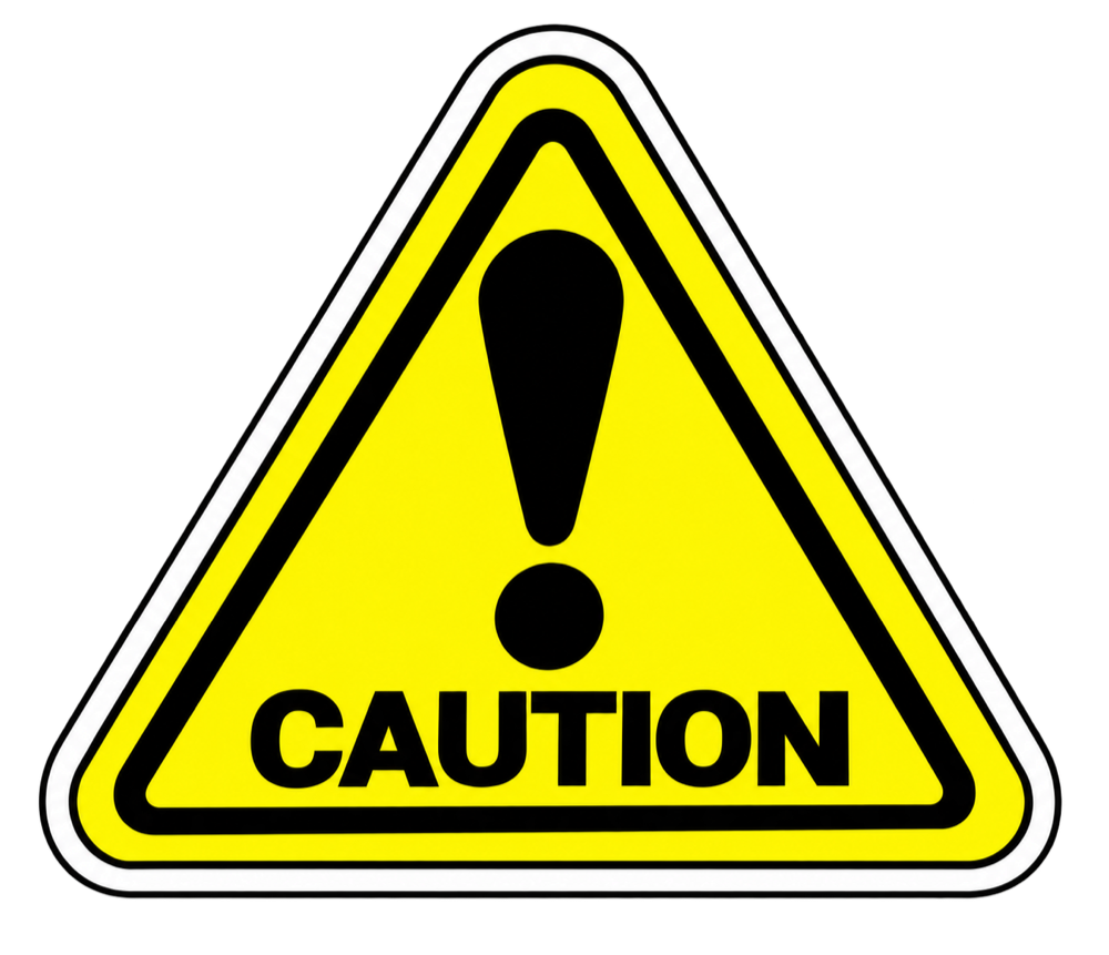 Caution!